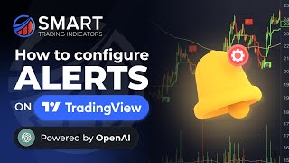 ✅Learn HOW TO SET UP ALERTS on #TradingView with Smart Trading Indicators 🚀