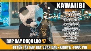 Những Bài Nhạc Rap Hay Nhất 2018  Rap Buồn Lấy Nước Mắt Triệu Người Của Quân Đao, KindyA, Phúc Pin