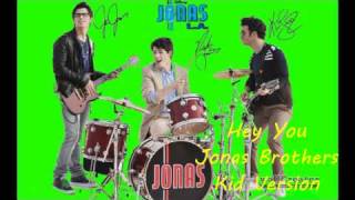 Download Lagu Hey You - Jonas Brothers - Kid Version MP3