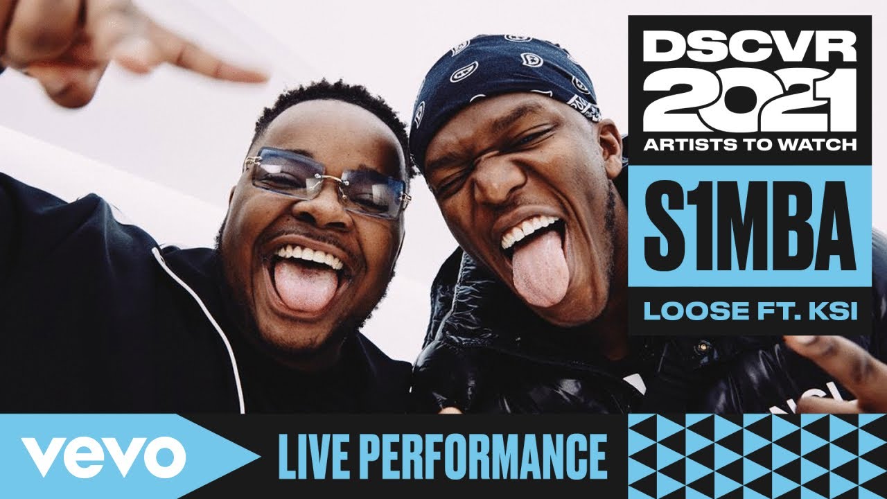 S1mba - Loose ft KSI (Live) Vevo DSCVR Artists to Watch 2021