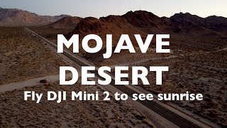 Mojave Desert in November to see sunrise