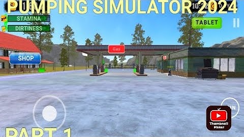 pumping simulator 2024 part 1 video