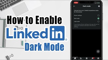 How to Enable Dark Mode on LinkedIn App