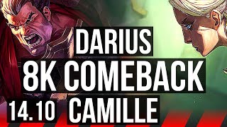 DARIUS vs CAMILLE (TOP) | 8k comeback, Quadra, Godlike, 600+ games | BR Master | 14.10