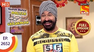 Download Taarak Mehta Ka Ooltah Chashmah - Ep 2652 - Full Episode - 24th January, 2019 Video MP3 Taarak Mehta Ka Ooltah Chashmah - Ep 2652 - Full Episode - 24th January, 2019