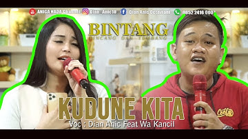 KUDUNE KITA . DUET TARLING DAHSYAT (DIAN ANIC FEAT WA KANCIL). EDISI DIRUMAH. SAJA 07 JUNI 2020