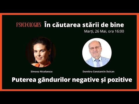 Puterea gândurilor negative și pozitive cu Dumitru Constantin Dulcan