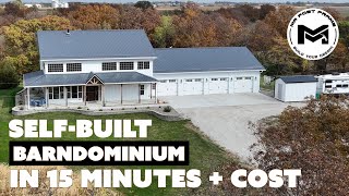 Self Built Barndominium In 15 Minutes | Cost Breakdown | Mad County Build