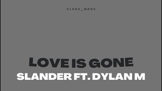 Love Is Gone - Slander feat Dylan Matthew (acoustic) traduction fr