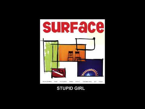 SURFACE - 'STUPID