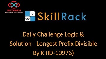 skillrack daily challenge logic and solution - longest prefix divisible by K (02-08-2020)[id-10976]