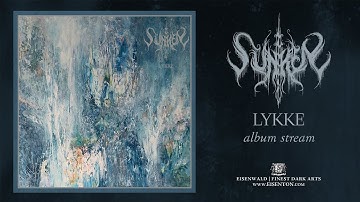 SUNKEN - Lykke (Full Album Stream)