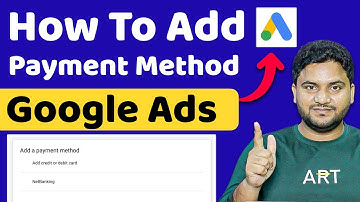 How to Set Up New Payment Method in Google Ads