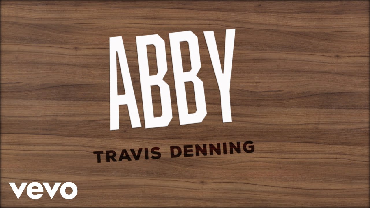 Travis Denning   ABBY Official Lyric Video