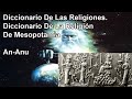 An-Anu: Diccionario De La Religión De Mesopotamia