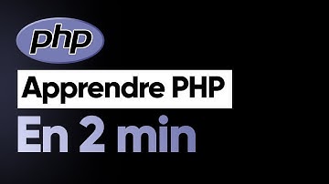 Apprendre PHP en 2 minutes (2023)