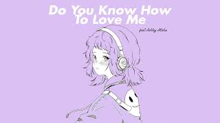 Henry Young & Ashley Alisha - Do You Know How To Love Me