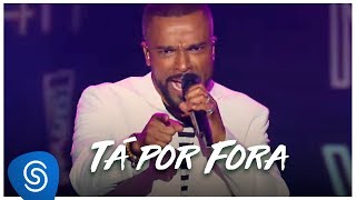 Смотреть клип Alexandre Pires - Tá Por Fora