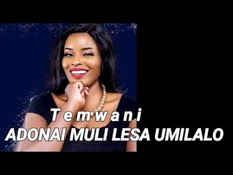 Temwani   Official Audio 2022 Adonai Muli Lesa UwamilaloTouching Worship SongBest Hit Must Watch
