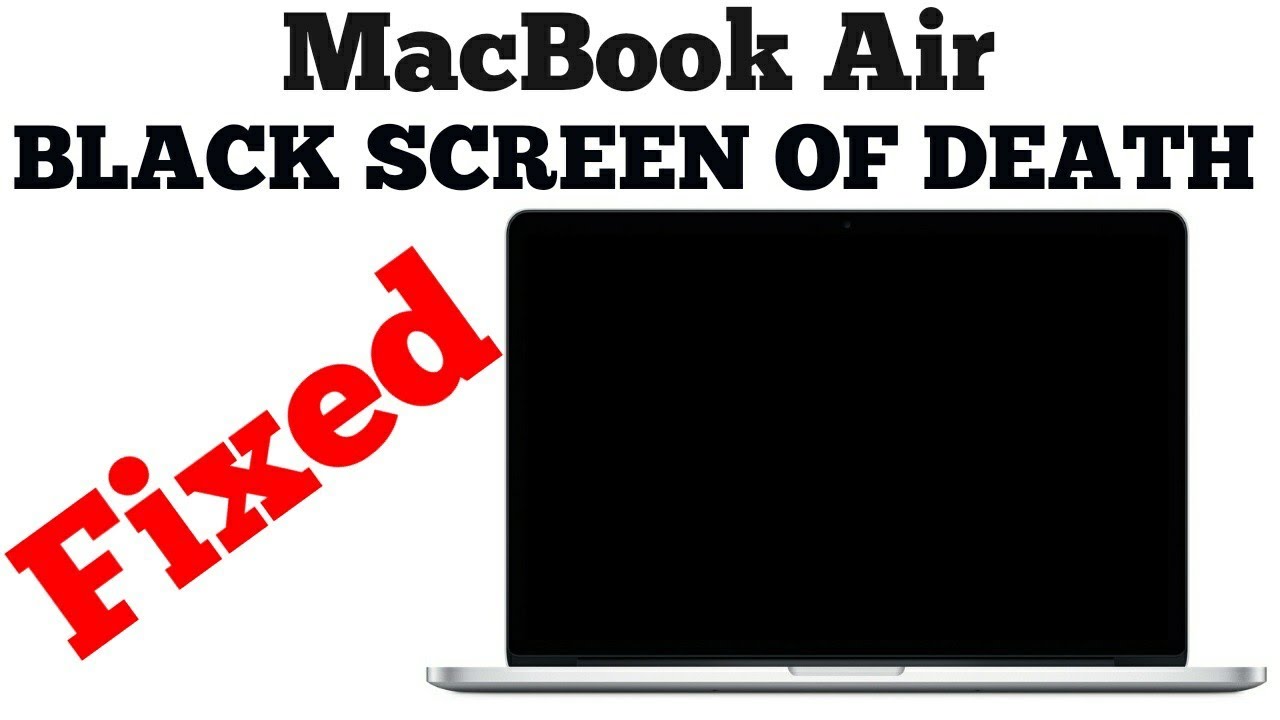 MacBook Air Black Screen of Death Fixed 2021 YouTube