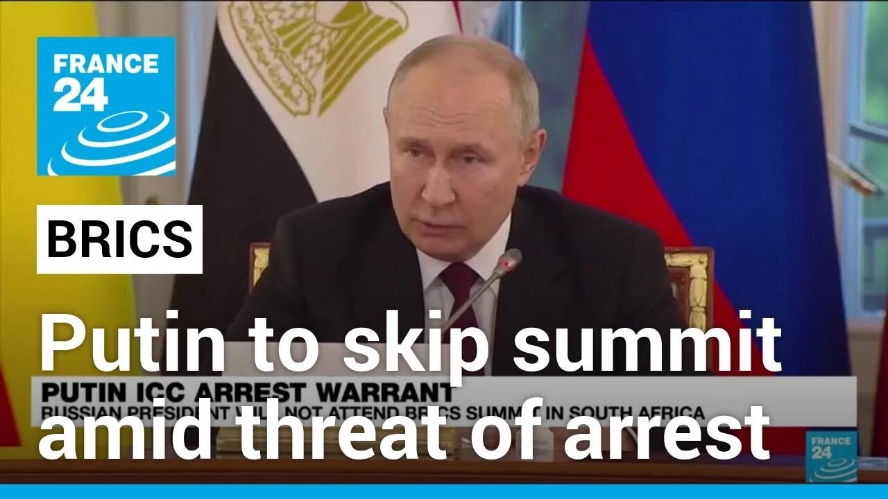 Putin to skip BRICS summit in South Africa amid threat of arrest • FRANCE  24 English - YouTube
