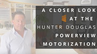 Overview of Hunter Douglas PowerView Motorization