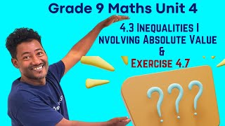 Grade 9 Maths  Unit 4: 4.3 Inequalities Involving Absolute Value  & Exercise 4.7|Saquama|ሳቋማ