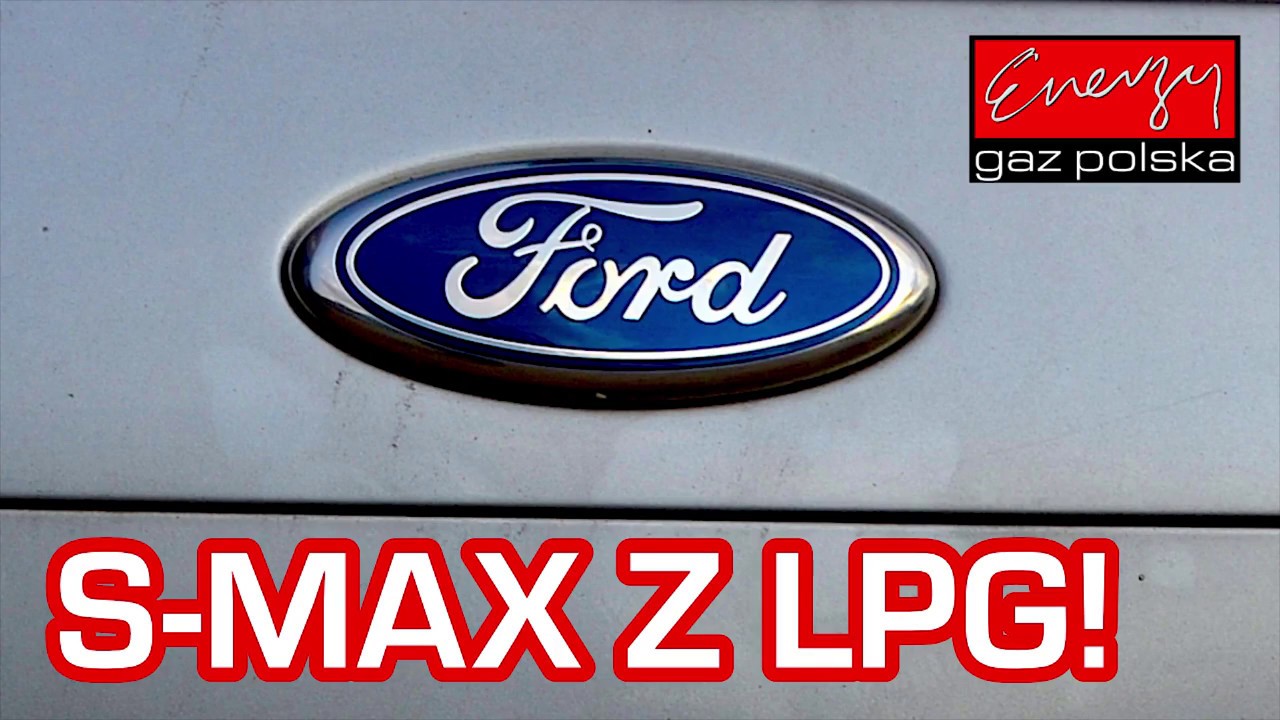 Montaż LPG Ford SMAX 2.0 145KM 2006r w Energy Gaz Polska