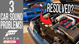 Forza Horizon 5 - 3 CAR Sound Problems I'm Hoping Will Be RESOLVED!