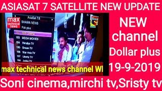 Asiasat 7 satellite new update new channel add mirchi tv Soni cinema 19-9-2019
