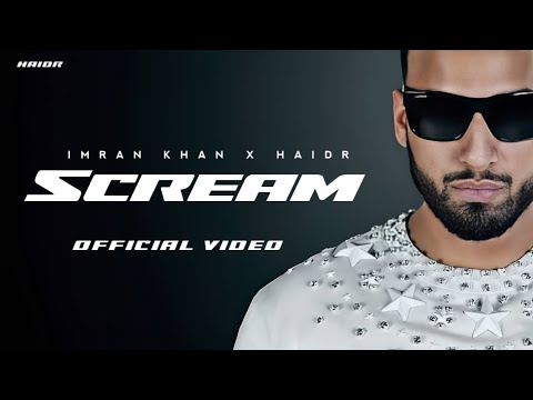 Imran Khan   Scream X HAIDR Official Music Video