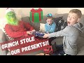 GRINCH STOLE OUR PRESENTS!