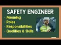 Safety Engineer Job Description | Safety Engineer Roles and Responsibilities | Qualities Skills