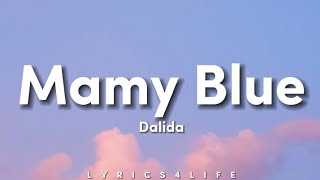 Dalida - Mamy Blue (Lyrics)