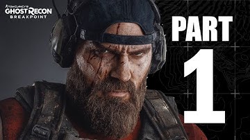 GHOST RECON BREAKPOINT Walkthrough Gameplay Part 1 - INTRO