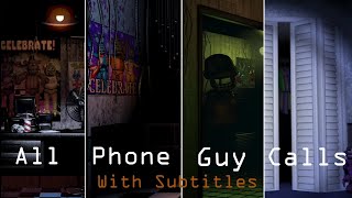FNaF 1-4 All Phone Calls (With Subtitles)