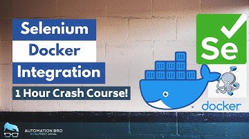 Selenium Docker Integration Crash Course