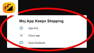 Fix Moj App Keeps Stopping | Moj App Crash Issue | Moj App | PSA 24 screenshot 4