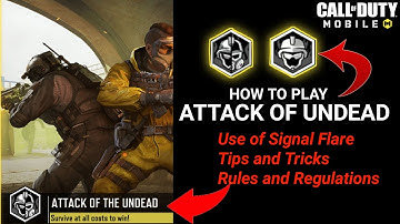 How to play Attack of undead mode in COD Mobile - (Hindi) Tips and Tricks | Use of Signal Flare