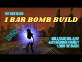 1 bar bomb blade build for beginners