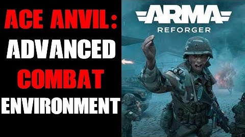 Arma Reforger ACE Anvil Advanced Combat Environment Mod: What’s In It Now, What’s Coming Next?