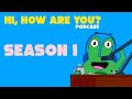 Hi, How Are You? Podcast - Season 1 Trailer