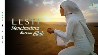 Segera! Lesti - Mencintaimu Karena Allah | 8 Maret 2024