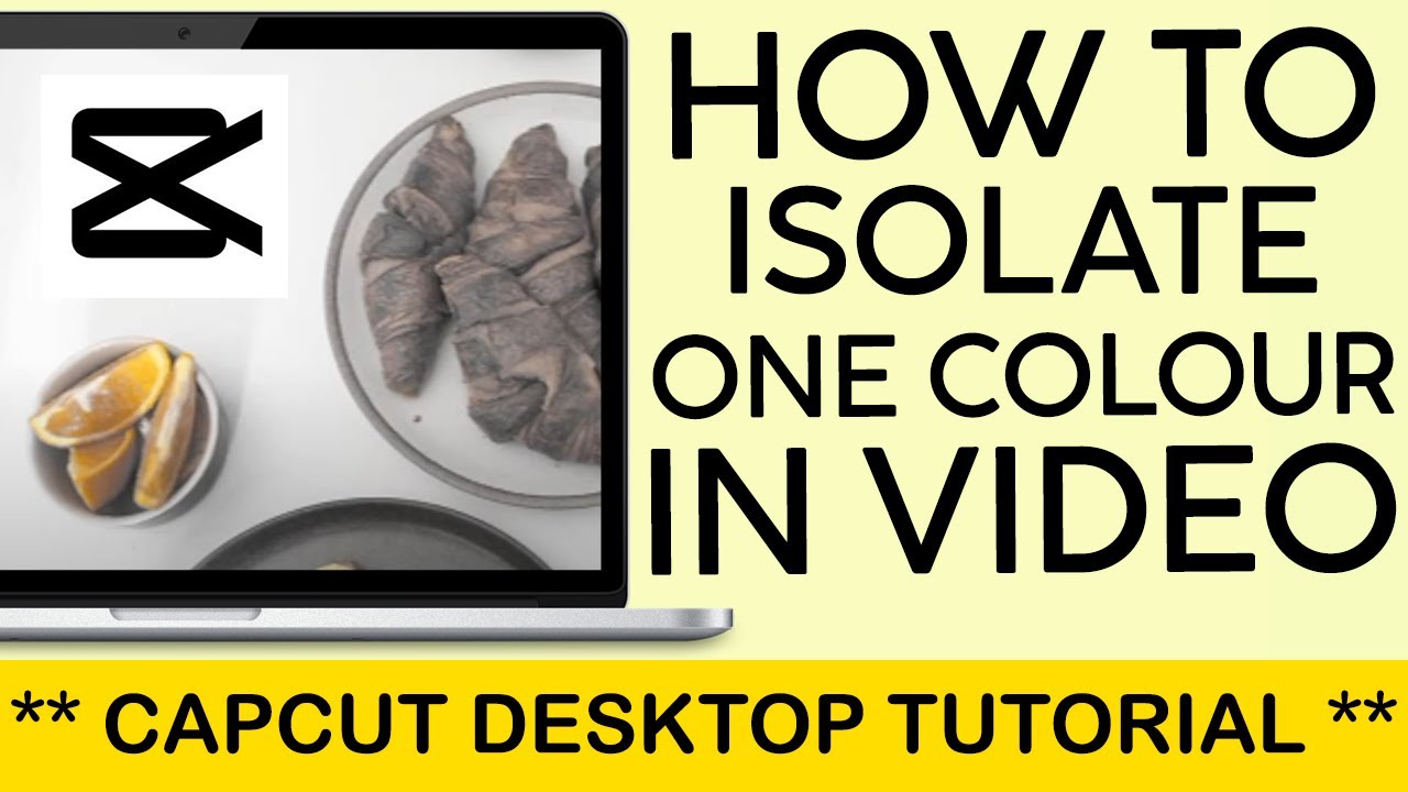 Isolate One Color How to Isolate One Colour on Video in Capcut EASILY | FULL TUTORIAL ...