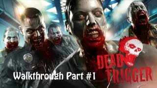 DEAD TRIGGER - Universal - HD Walkthrough Gameplay Trailer - Part #1 screenshot 5
