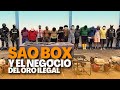 🚨 SAO BOX y la minería ilegal en Ecuador: el oro ya paga más que la sustancia #ecuador #noticias