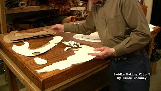 Saddle Making Clip 5 by Bruce Cheaney