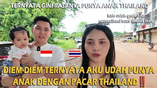 DIEM-DIEM TERNYATA AKU UDAH PUNYA ANAK DENGAN PACAR THAILAND‼️
