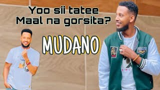 🔴 MUDANO YOO SII TATEE MAAL NA GORSITA ? 😭