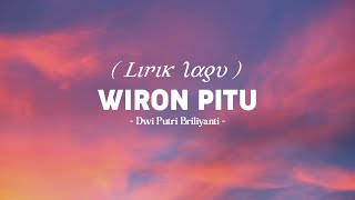 Wiron Pitu - Dwi Putri Briliyanti - Mego Lan Samudra ( Lirik Lagu)